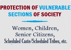 Protection of Vulnerable Sections of Society